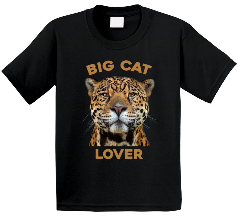Big Cat Lover Cheetah Lion Tiger Lynx Bobcat Animal Fan T Shirt Big Cat Lover Cheetah Lion Tiger Lynx Bobcat Animal Fan T Shirt