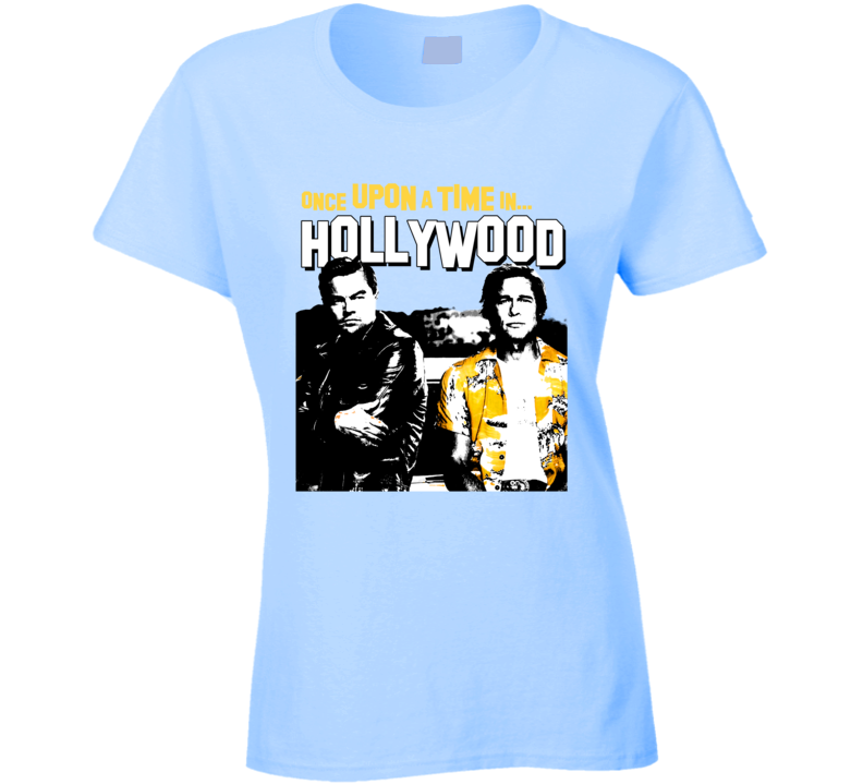 Once Upon In Hollywood Tarantino Classic Movie Fan Art Ladies T Shirt Once Upon In Hollywood Tarantino Classic Movie Fan Art Ladies T Shirt