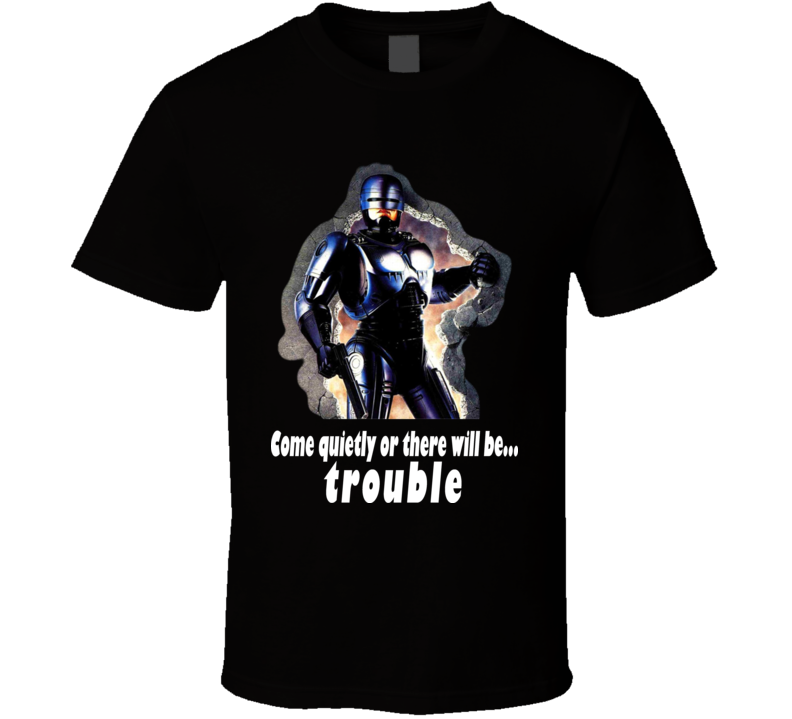 Robocop movie quotes funny t shirt Robocop movie quotes funny t shirt