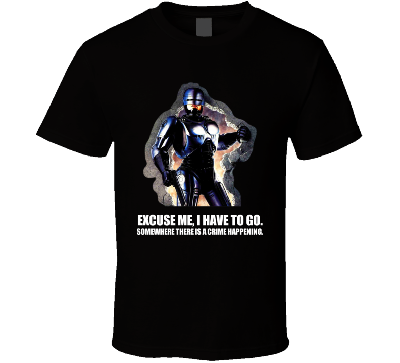 Robocop movie quotes funny t shirt Robocop movie quotes funny t shirt