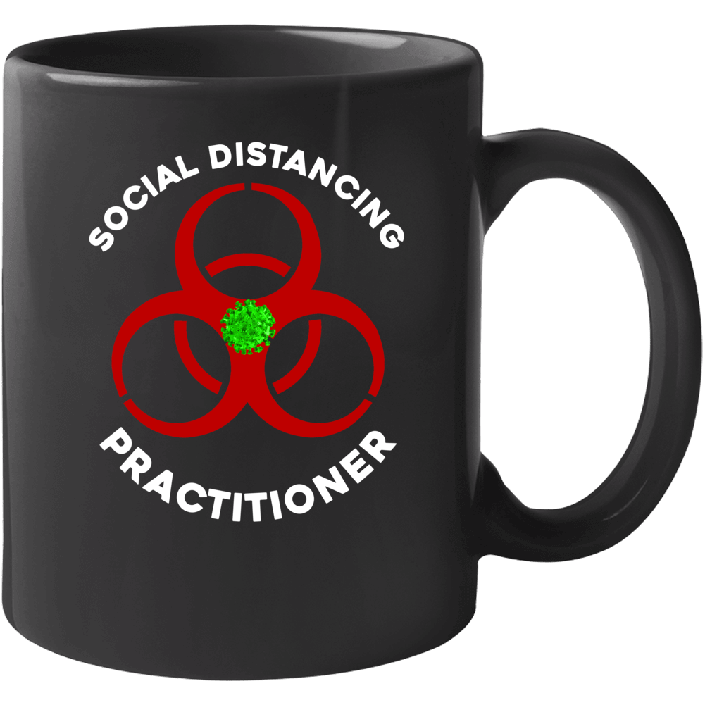 Social Distancing Practitioner Mug Social Distancing Practitioner Mug