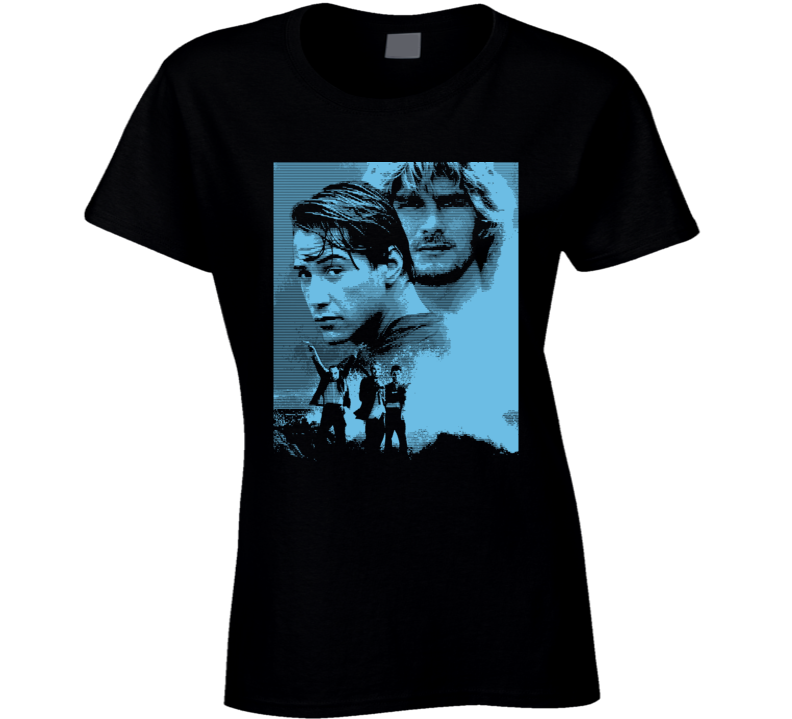 Point Breadk Swayze Keanu Reeves 90s Movie Fan Ladies T Shirt Point Breadk Swayze Keanu Reeves 90s Movie Fan Ladies T Shirt
