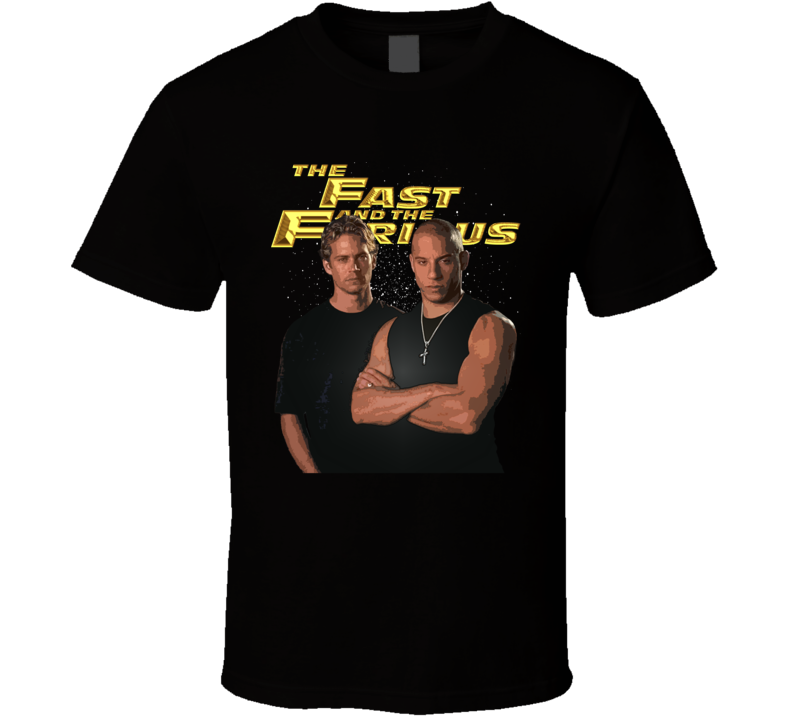 The Fast And The Furious Car Racing Movie Fan T Shirt The Fast And The Furious Car Racing Movie Fan T Shirt