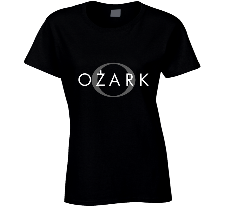 Ozark Series Fan Ladies T Shirt Ozark Series Fan Ladies T Shirt