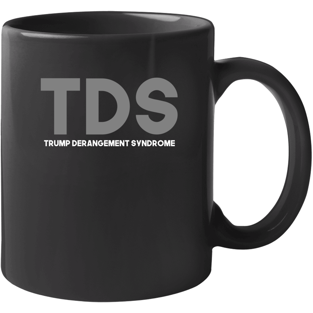 Trump Derangement Syndrome Mug Trump Derangement Syndrome Mug