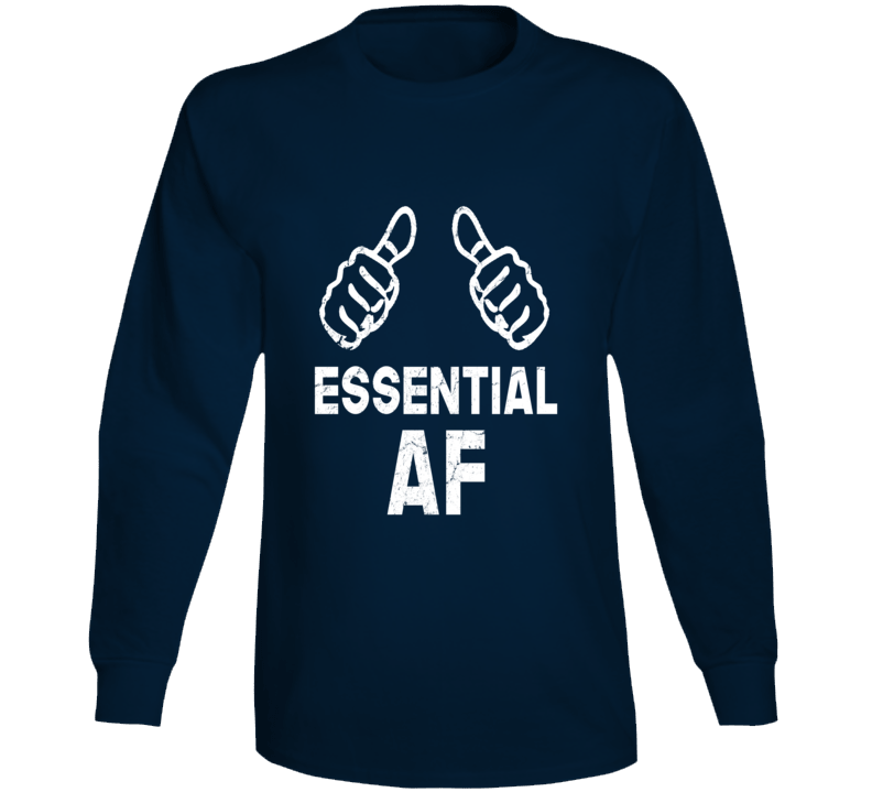 Essential Af Employee Pray Love Hero Long Sleeve Essential Af Employee Pray Love Hero Long Sleeve