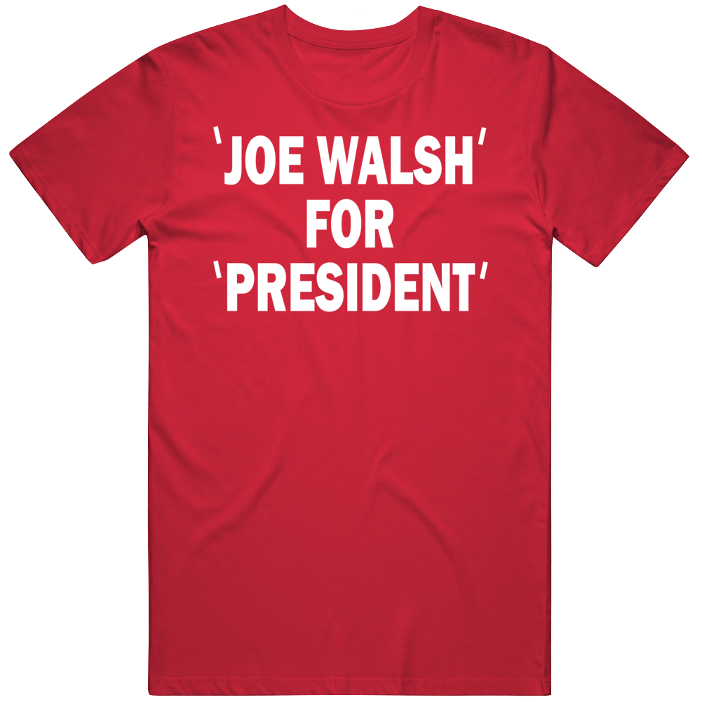 Joe Walsh For President Retro Rock Music Legend Fan T Shirt Joe Walsh For President Retro Rock Music Legend Fan T Shirt