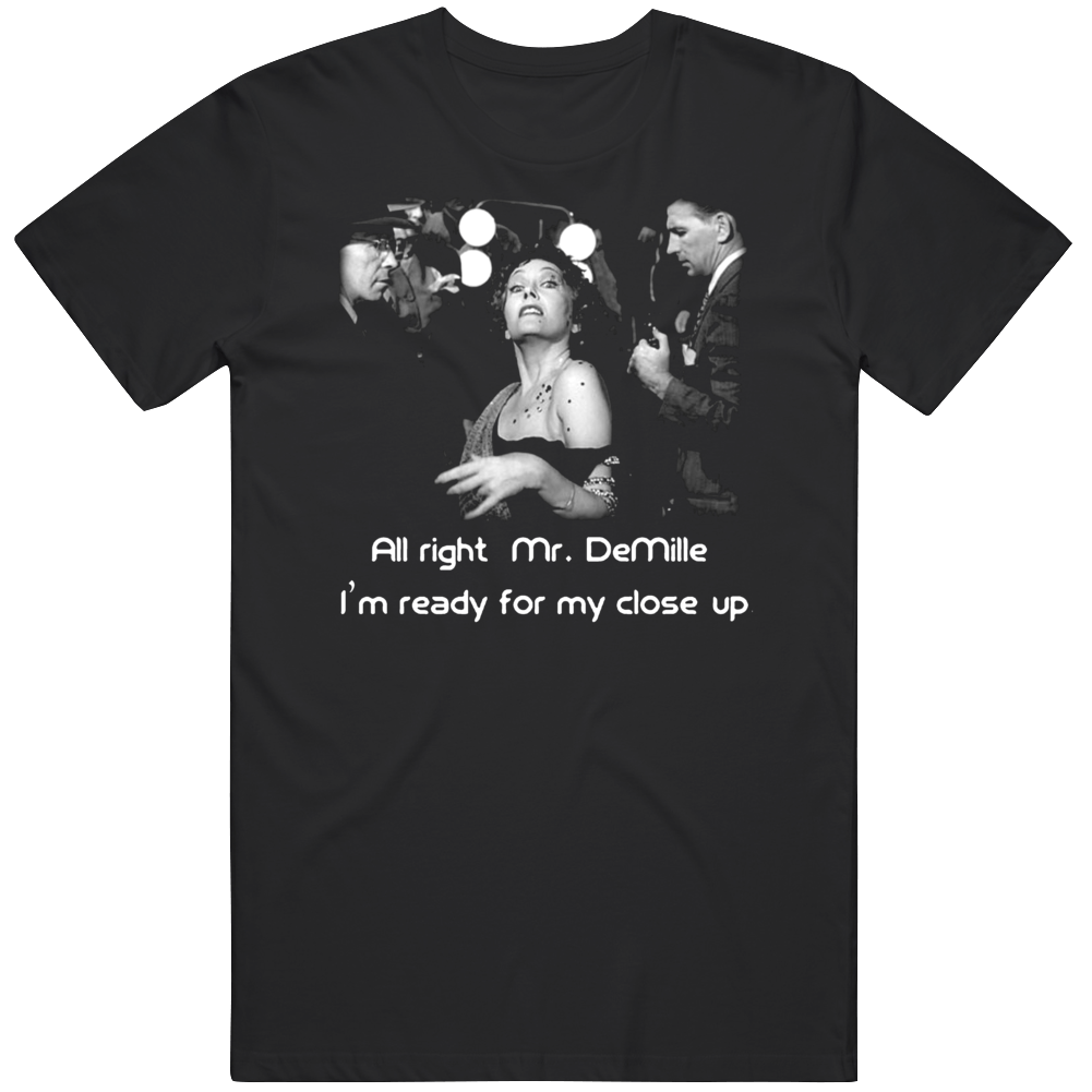 Norma Desmond Gloria Swanson Sunset Blvd Legend Movie T Shirt Norma Desmond Gloria Swanson Sunset Blvd Legend Movie T Shirt