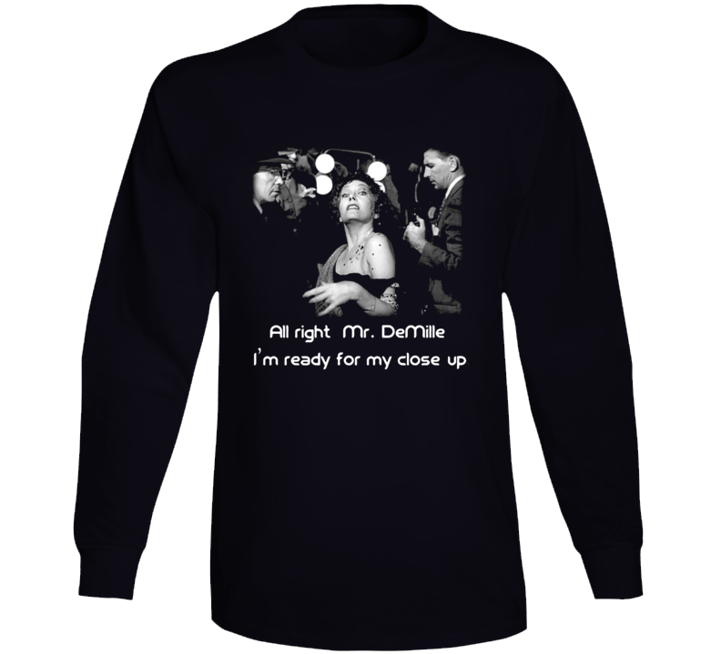 Norma Desmond Gloria Swanson Sunset Blvd Legend Movie Long Sleeve Norma Desmond Gloria Swanson Sunset Blvd Legend Movie Long Sleeve