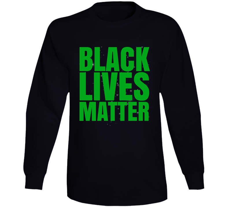 Black Lives Matter Blm Protest Gear 2020 Long Sleeve Black Lives Matter Blm Protest Gear 2020 Long Sleeve