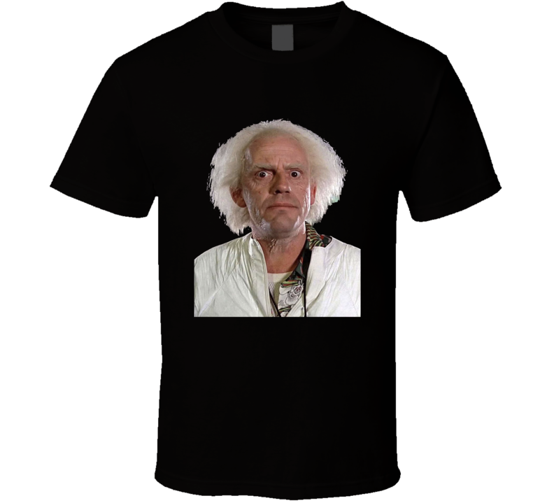 Doc Emmett Brown Back To The Future 80s Movie Fan T Shirt Doc Emmett Brown Back To The Future 80s Movie Fan T Shirt