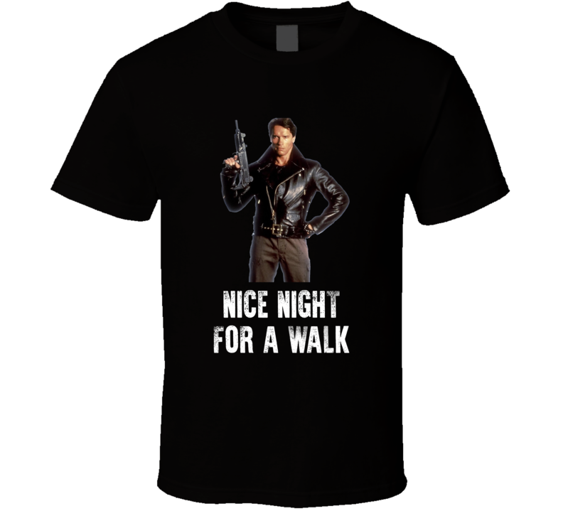 Terminator Quote Arnold Schwarzenegger Movie T Shirt Terminator Quote Arnold Schwarzenegger Movie T Shirt
