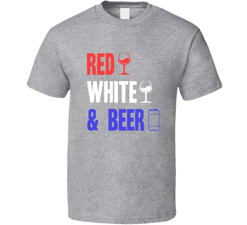 Red White And Beer Funny Usa T Shirt Red White And Beer Funny Usa T Shirt
