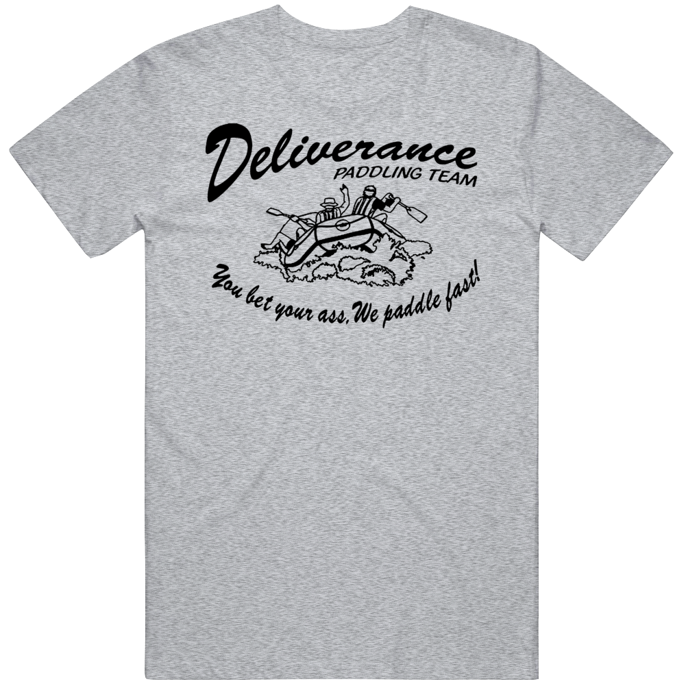 Deliverance Paddling Team Movie Funny Parody T Shirt Deliverance Paddling Team Movie Funny Parody T Shirt