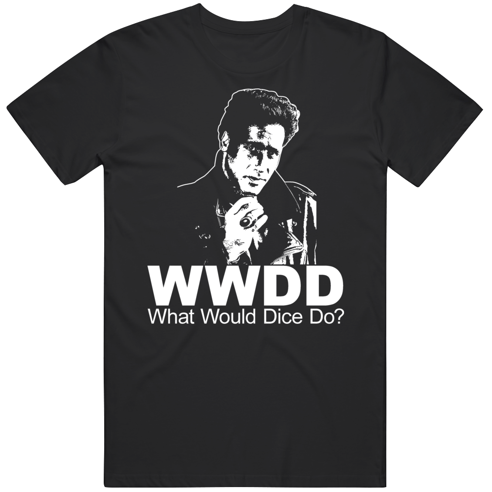 What Would Dice Do Andrew Dice Clay T Shirt What Would Dice Do Andrew Dice Clay T Shirt
