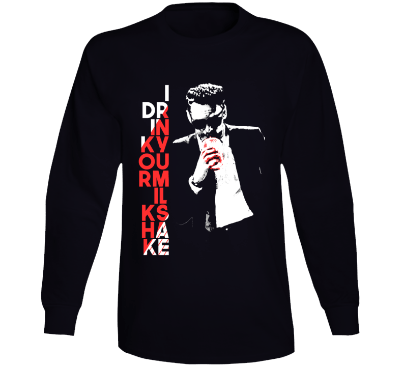 I Drink Your Milkshake Parody Mr Blonde Funny Movie Long Sleeve I Drink Your Milkshake Parody Mr Blonde Funny Movie Long Sleeve