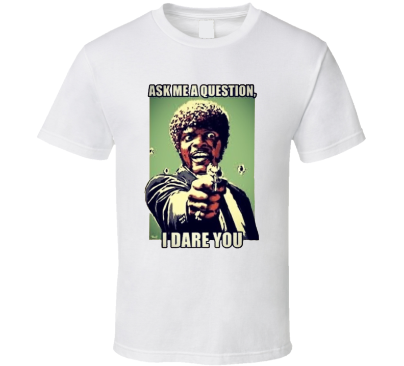 Pulp Fiction Jules Samuel L Jackson Quote T Shirt Pulp Fiction Jules Samuel L Jackson Quote T Shirt