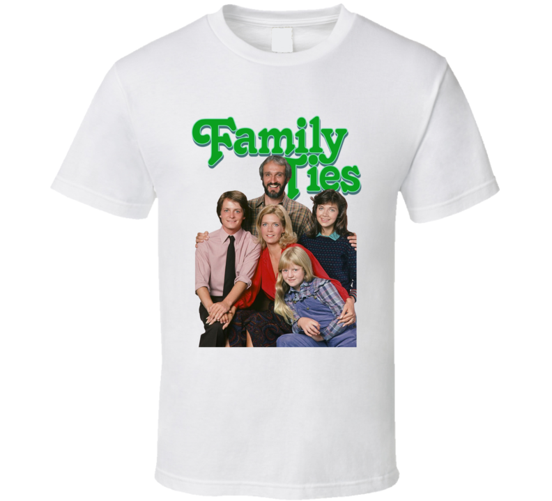 Family Ties Tv 80s Classic Fan T Shirt Family Ties Tv 80s Classic Fan T Shirt