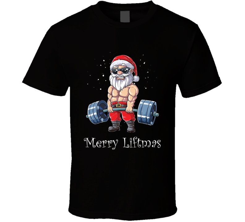 Merry Liftmas Funny Christmas Workout Bodybuilding T Shirt Merry Liftmas Funny Christmas Workout Bodybuilding T Shirt