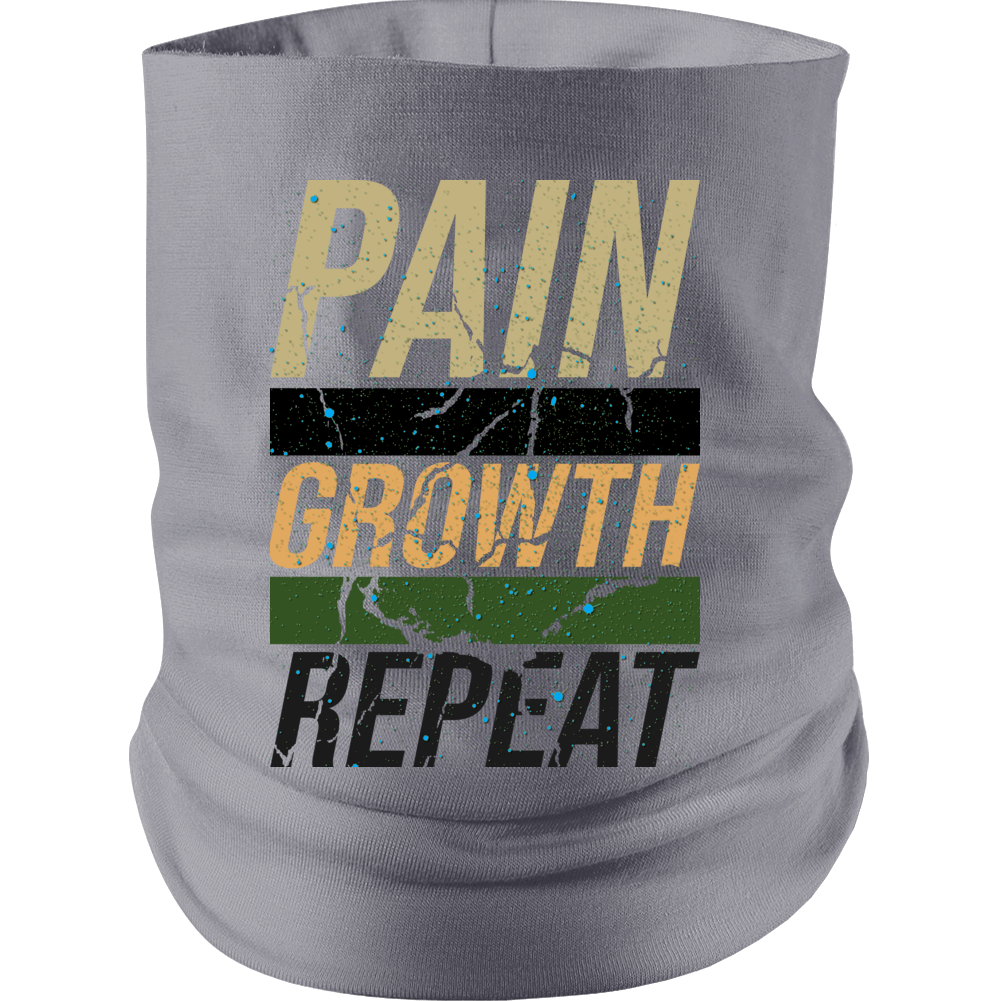 Pain Growth Repeat Gym Fitness Gear Cotton Buff Neck gaiter Pain Growth Repeat Gym Fitness Gear Cotton Buff Neck gaiter