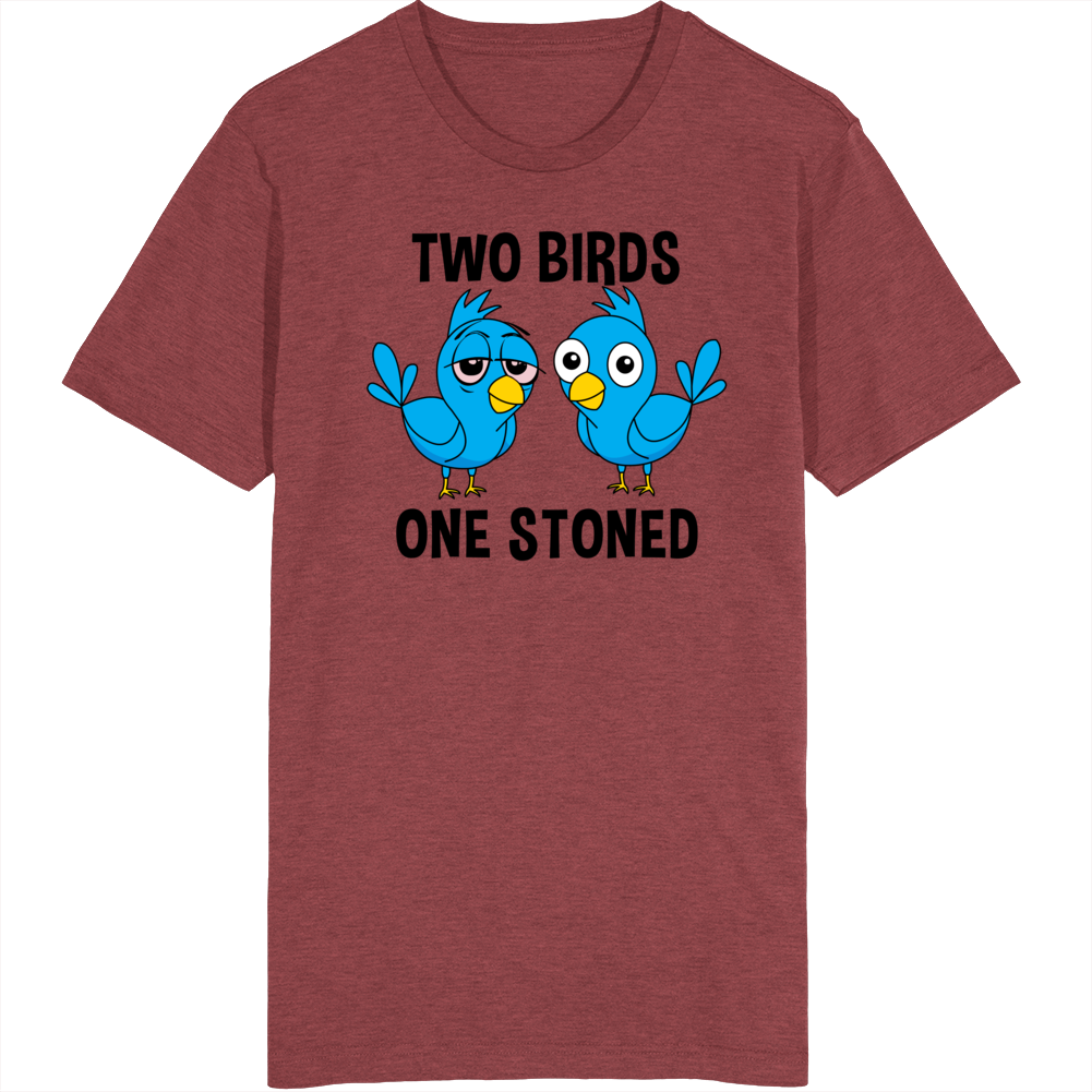 Two Birds One Stoned Funny Pun T Shirt Two Birds One Stoned Funny Pun T Shirt