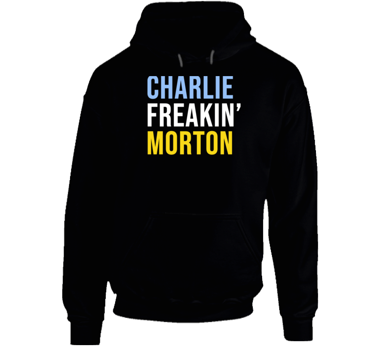Charlie Freakin' Morton Baseball Tampa Fan Hoodie Charlie Freakin' Morton Baseball Tampa Fan Hoodie