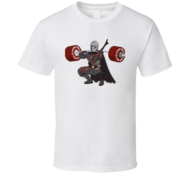 Mando Weightlifting T Shirt Mando Weightlifting T Shirt