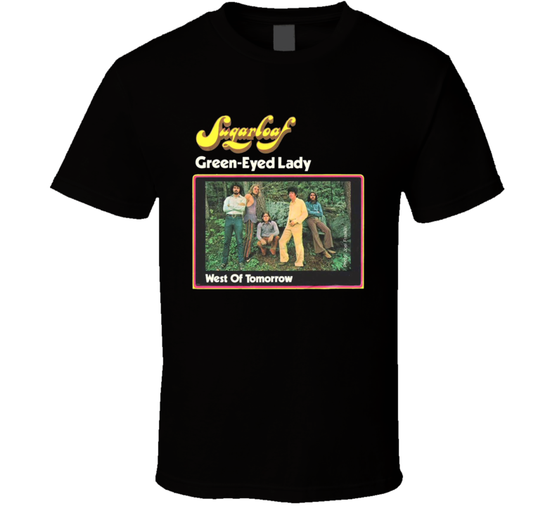 Sugarloaf Green Eyed Lady T Shirt Sugarloaf Green Eyed Lady T Shirt
