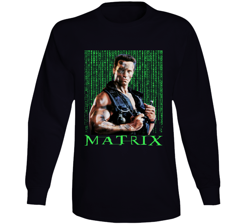 John Matrix Commando Parody Mash Up Funny Fan Long Sleeve T Shirt John Matrix Commando Parody Mash Up Funny Fan Long Sleeve T Shirt
