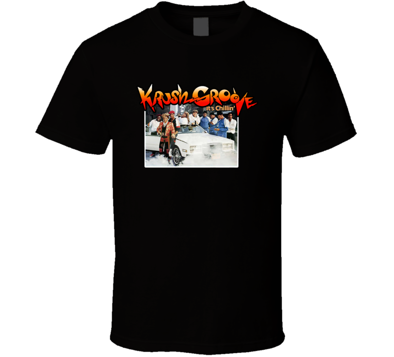 Krush Groove It's Chillin Popular 80s Movie Fan T Shirt Krush Groove It's Chillin Popular 80s Movie Fan T Shirt