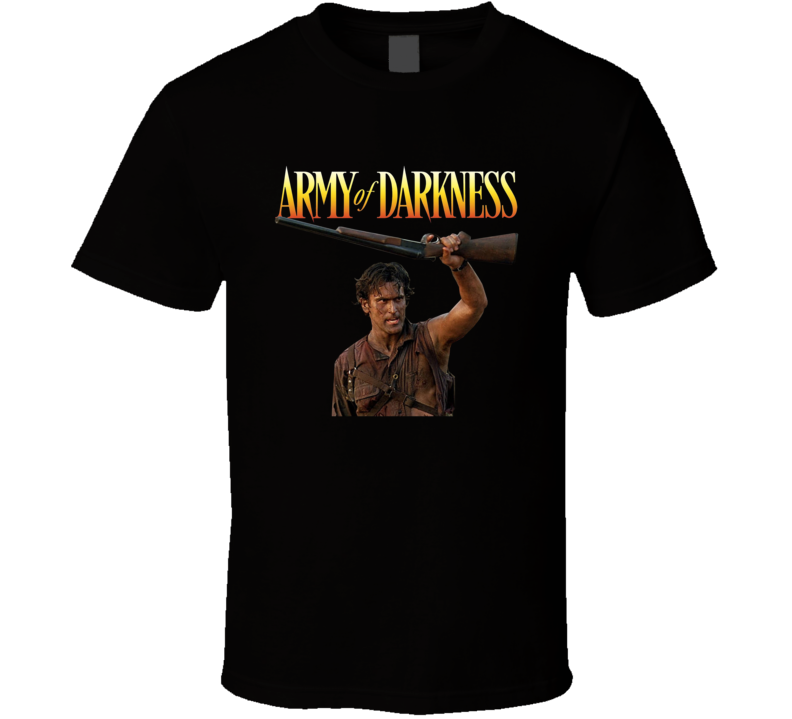 Army Of Darkness Evil Ash Horror Movie Fan T Shirt Army Of Darkness Evil Ash Horror Movie Fan T Shirt