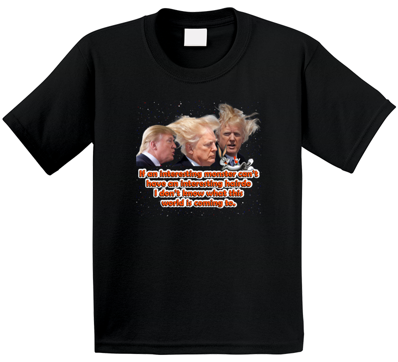 Interesting Monster Parody Bugs Trump Funny Hairdo T Shirt Interesting Monster Parody Bugs Trump Funny Hairdo T Shirt