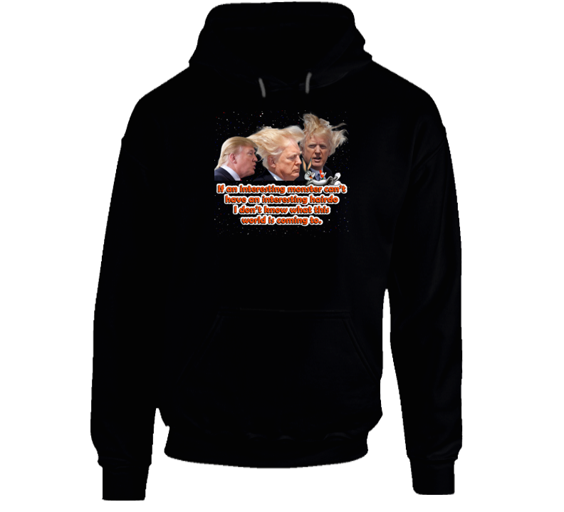 Interesting Monster Parody Bugs Trump Funny Hairdo Hoodie Interesting Monster Parody Bugs Trump Funny Hairdo Hoodie