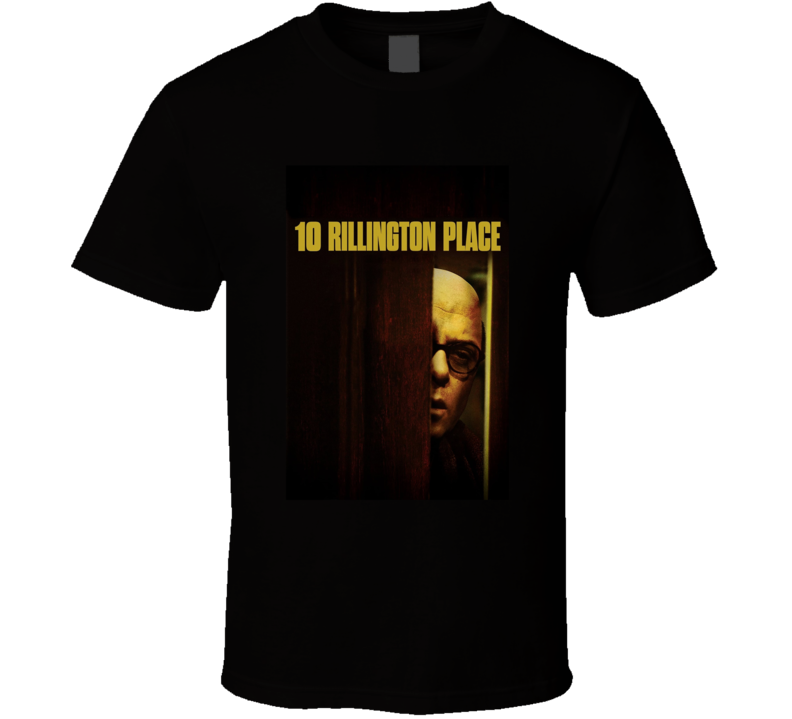 10 Rillington Place 70s Crime Drama Movie Lovers T Shirt 10 Rillington Place 70s Crime Drama Movie Lovers T Shirt