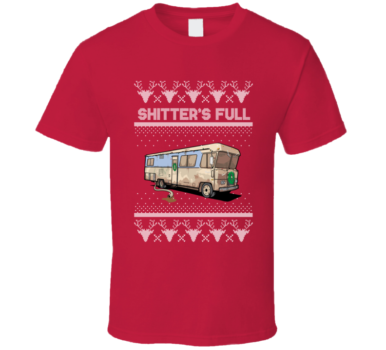 Shitter's Full Funny Christmas Vacation Movie Inspired T Shirt Shitter's Full Funny Christmas Vacation Movie Inspired T Shirt
