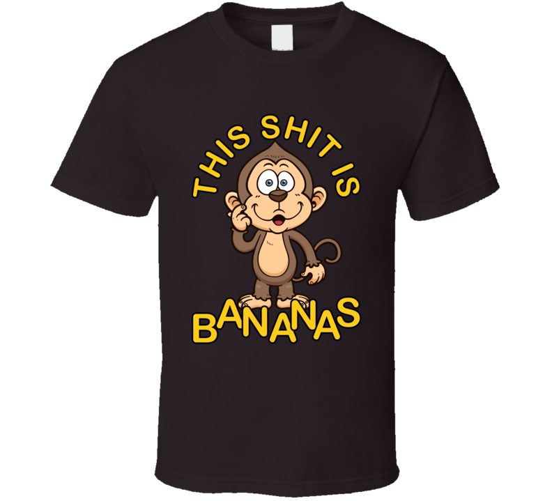 This Shit Is Bananas Funny Monkey T Shirt This Shit Is Bananas Funny Monkey T Shirt