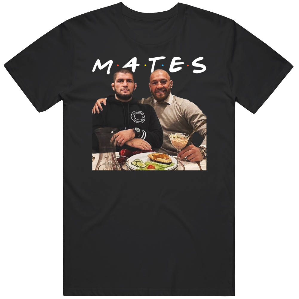 Conor Khabib Mates Friends Funny Parody Mma Fighting T Shirt Conor Khabib Mates Friends Funny Parody Mma Fighting T Shirt