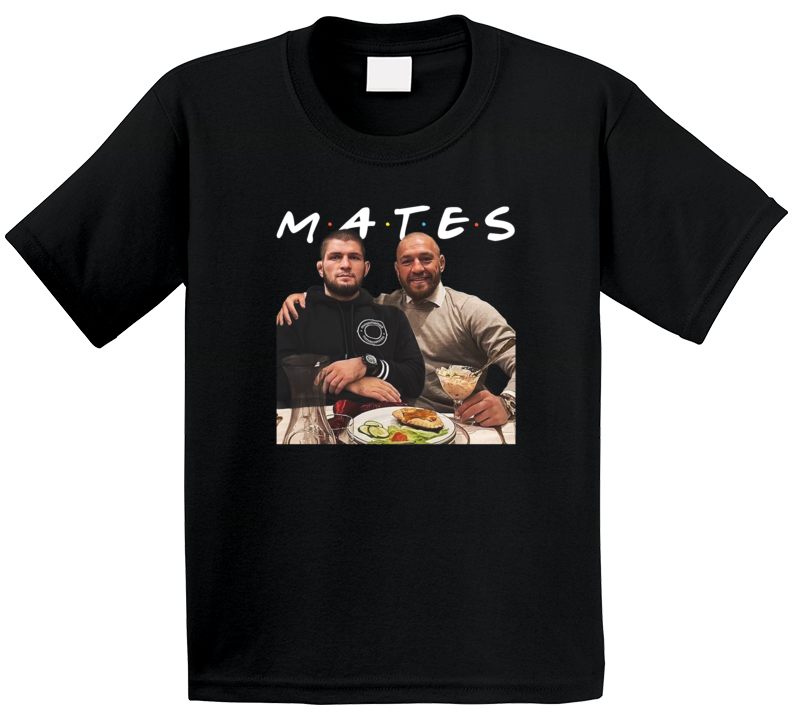 Conor Khabib Mates Friends Funny Parody Mma Fighting T Shirt Conor Khabib Mates Friends Funny Parody Mma Fighting T Shirt