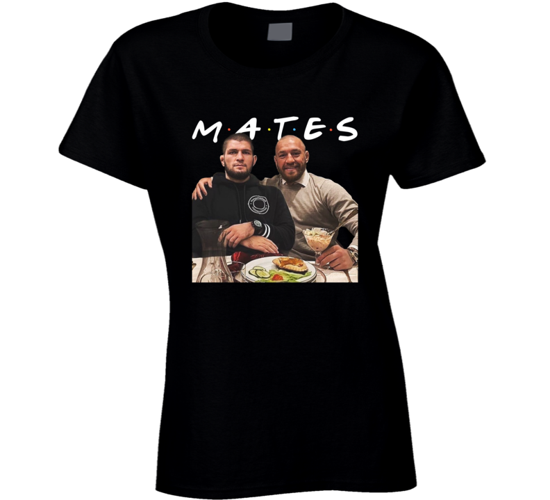 Conor Khabib Mates Friends Funny Parody Mma Fighting Ladies T Shirt Conor Khabib Mates Friends Funny Parody Mma Fighting Ladies T Shirt