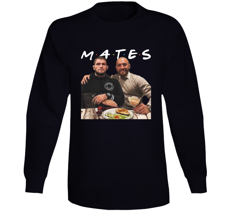 Conor Khabib Mates Friends Funny Parody Mma Fighting Long Sleeve T Shirt Conor Khabib Mates Friends Funny Parody Mma Fighting Long Sleeve T Shirt