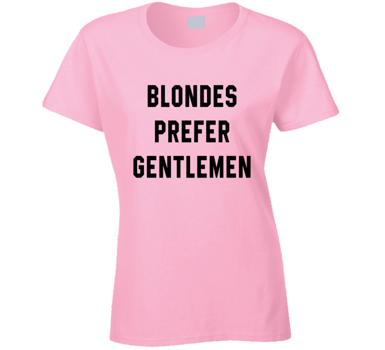 Blondes Prefer Gentlemen Chrissy Three's Company Tv Show Fan Womens Ladies T Shirt Blondes Prefer Gentlemen Chrissy Three's Company Tv Show Fan Womens Ladies T Shirt