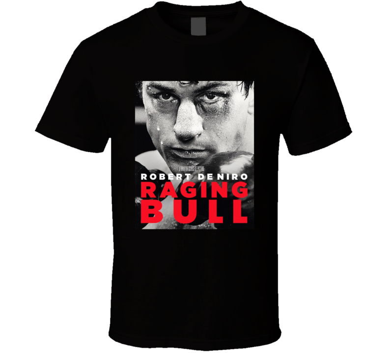 Raging Bull Robert De Niro Boxing Movie Fan T Shirt Raging Bull Robert De Niro Boxing Movie Fan T Shirt