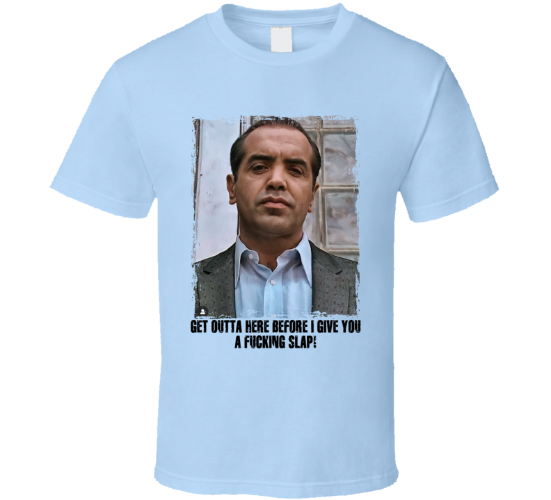 Sonny Bronx Tale Get Outta Here Quote Movie Fan T Shirt Sonny Bronx Tale Get Outta Here Quote Movie Fan T Shirt