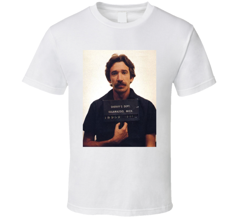 Tim Allen Mugshot Fan T Shirt Tim Allen Mugshot Fan T Shirt