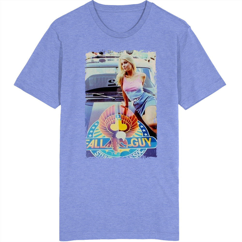 Jody Fall Guy Truck Heather Thomas Fan T Shirt Jody Fall Guy Truck Heather Thomas Fan T Shirt