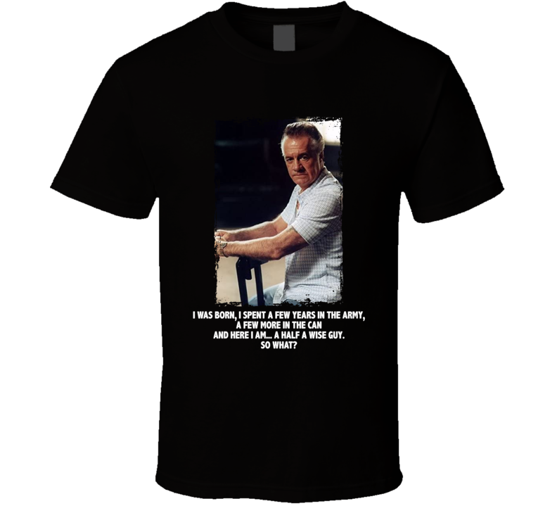 Paulie Gualtieri Tony Sirico Sopranos Quote Tv Fan T Shirt Paulie Gualtieri Tony Sirico Sopranos Quote Tv Fan T Shirt
