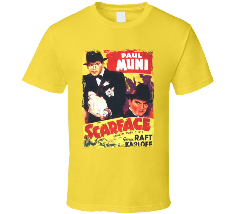 Scarface 1932 Paul Muni Movie Fan T Shirt Scarface 1932 Paul Muni Movie Fan T Shirt