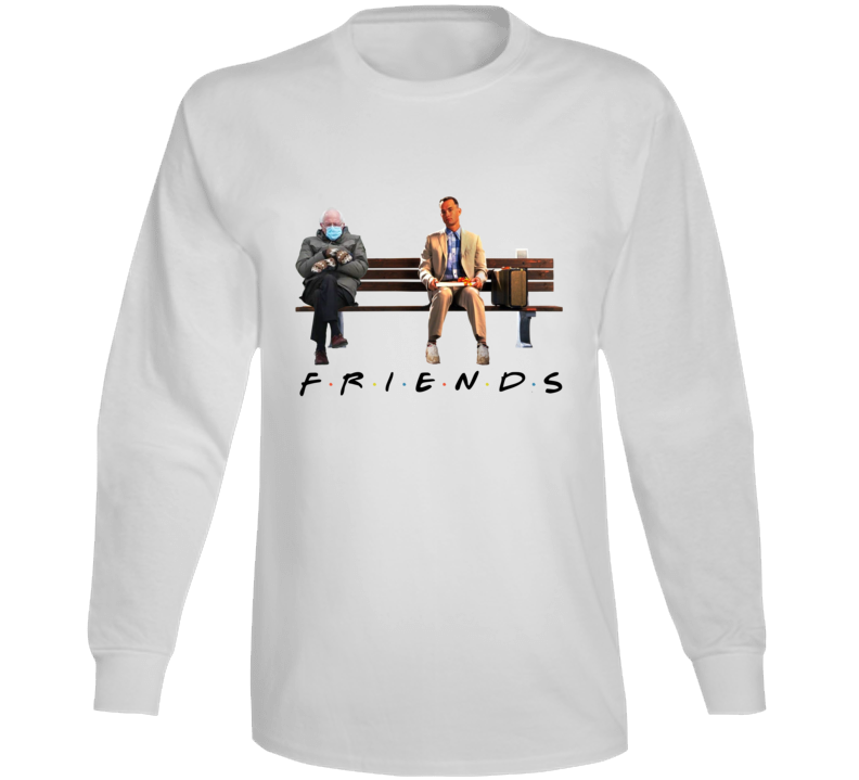Bernie Sanders Forest Gump Meme King Funny Parody Long Sleeve T Shirt Bernie Sanders Forest Gump Meme King Funny Parody Long Sleeve T Shirt