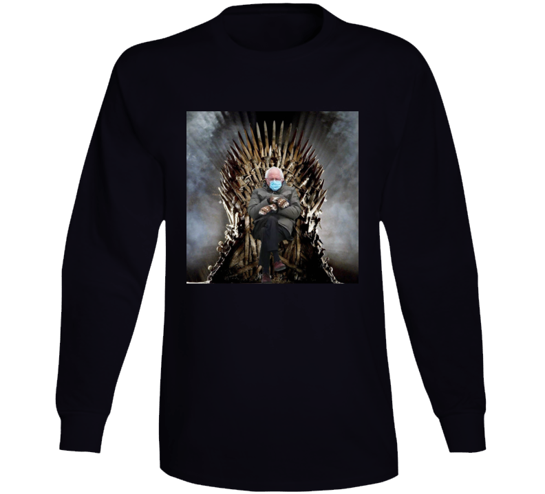 Bernie Sanders Meme Game Of Thrones Funny Parody Long Sleeve T Shirt Bernie Sanders Meme Game Of Thrones Funny Parody Long Sleeve T Shirt