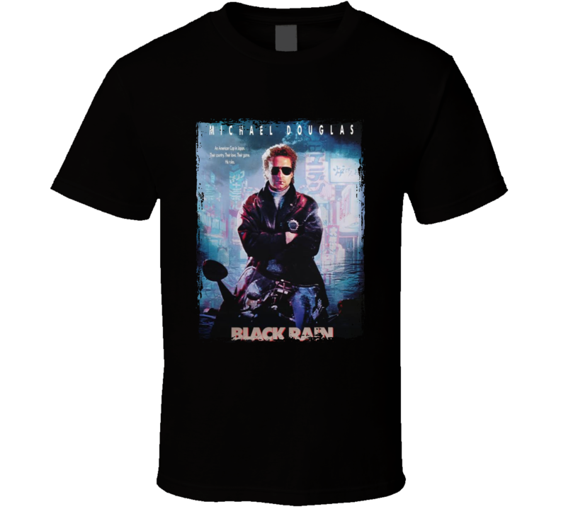 Black Rain Popular 80s Movie Fan T Shirt Black Rain Popular 80s Movie Fan T Shirt